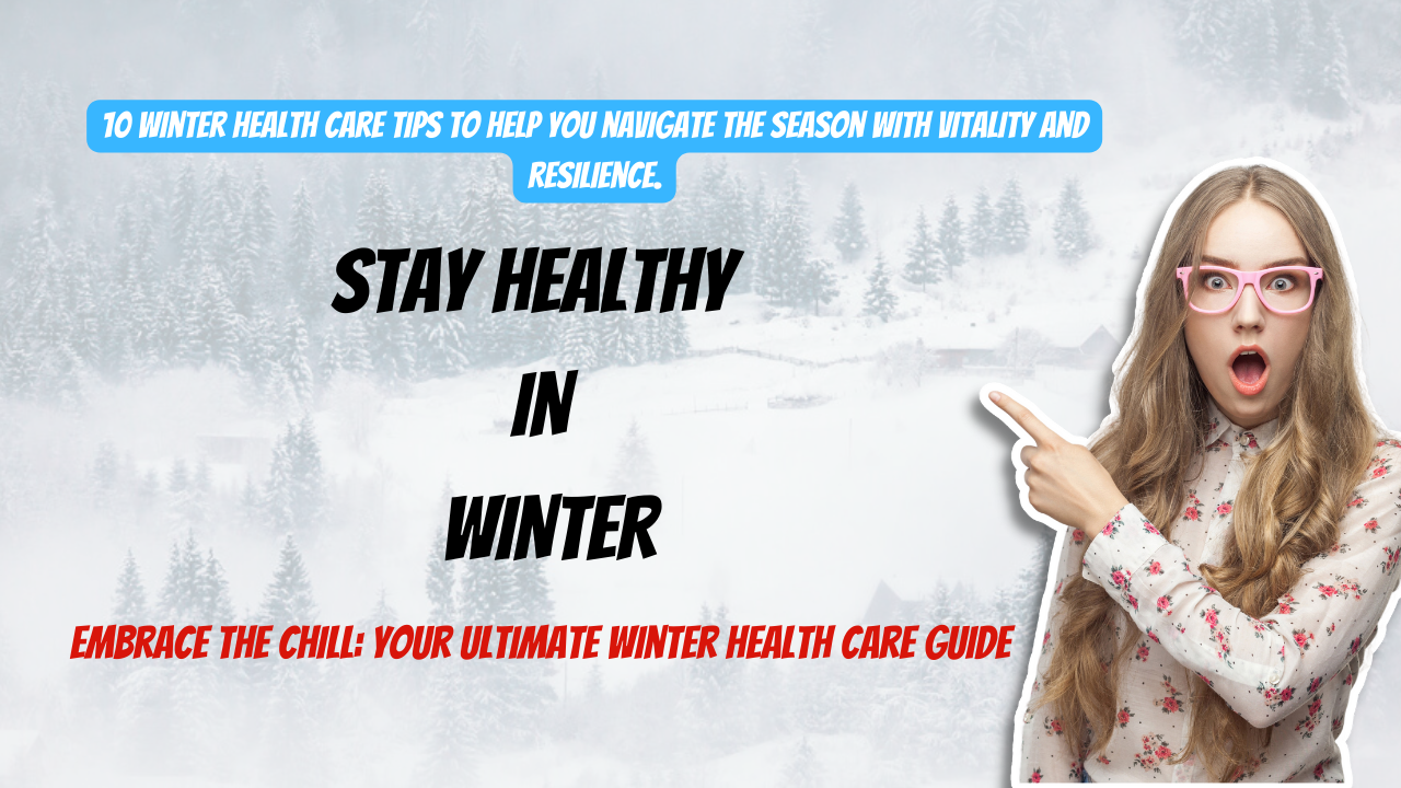 Stay health in Winter